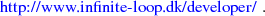 http://ww w.infi nite-loop.dk/developer/ . 