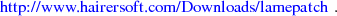 http://w ww .hairersoft.com/Dow nload s/lam epatch .

